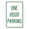 Signmission One Hour Parking Heavy-Gauge Aluminum Sign, 12" x 18", A-1218-23525 A-1218-23525 - alternate 1